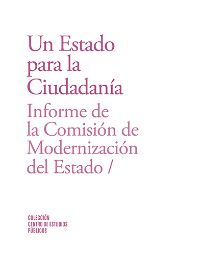 Un Estado para la Ciudadanía. Informe de la Comisión de Modernización del Estado