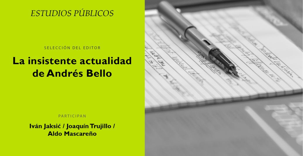 Selección del Editor: «La insistente actualidad de Andrés Bello»