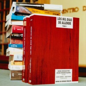 Los mil días de Allende. Tomo I y II