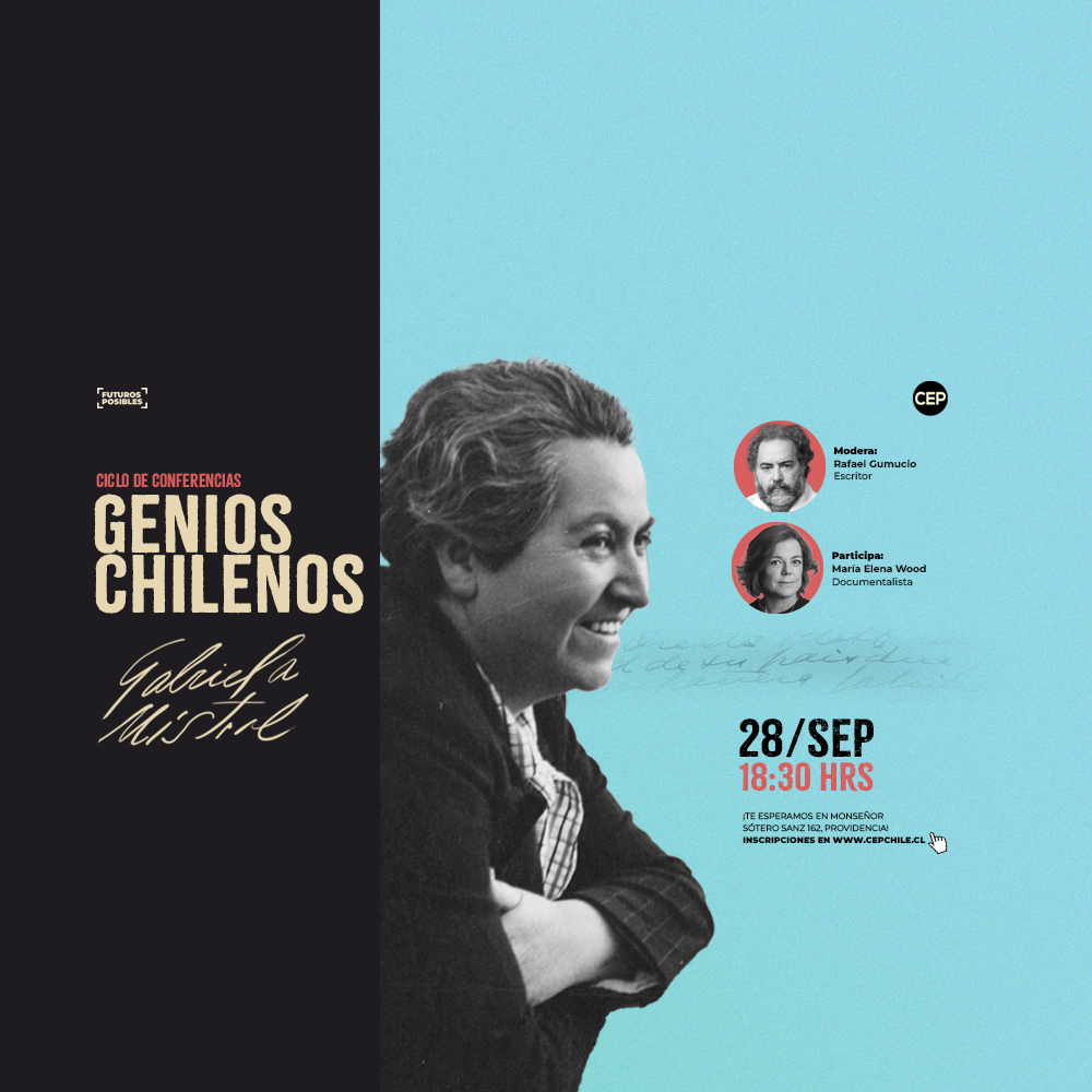Ciclo Genios Chilenos | Gabriela Mistral: El modernismo al revés